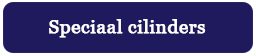Speciaal cilinders